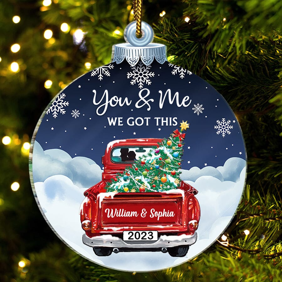 You And Me We Got This Night Sky Christmas Red Truck Personalized Acrylic Ornament Gift For Couples VTX09NOV23TT2 Acrylic Ornament HumanCustom - Unique Personalized Gifts Made Just for You Pack 1 