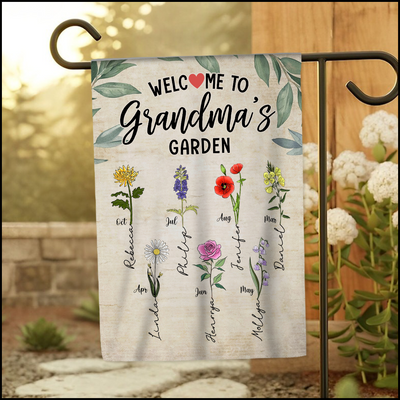 Welcome To Grandma's Garden Personalized Birth Month Flowers Garden Flag House Flag VTX22APR24KL1
