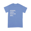 Customized Husband Daddy Protector Hero T-Shirt Pm05Jun21Ct1 2D T-shirt Dreamship S Carolina Blue