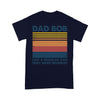 Customized Dad Bob Like A Regular Dad Only More Drunker T-Shirt Pm08Jun21Ct1 2D T-shirt Dreamship S Navy