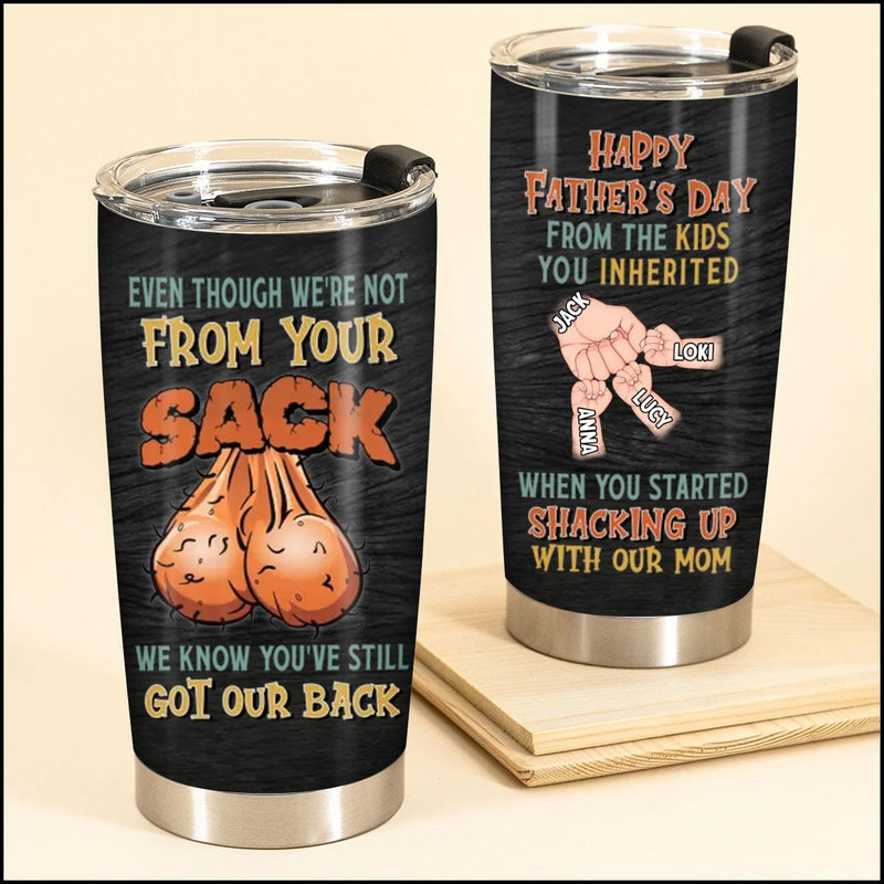 Dad We Know You've Still Got Our Back Personalized Step Dad Tumbler Best Gift Idea For Father's Day