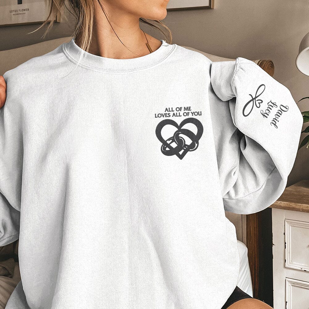 Embroidered Couple Heart Ring Infinity, All Of Me Loves All Of You Personalized Sweatshirt LPL30NOV23TP3 Embroidered Sweatshirt HumanCustom - Unique Personalized Gifts Made Just for You 