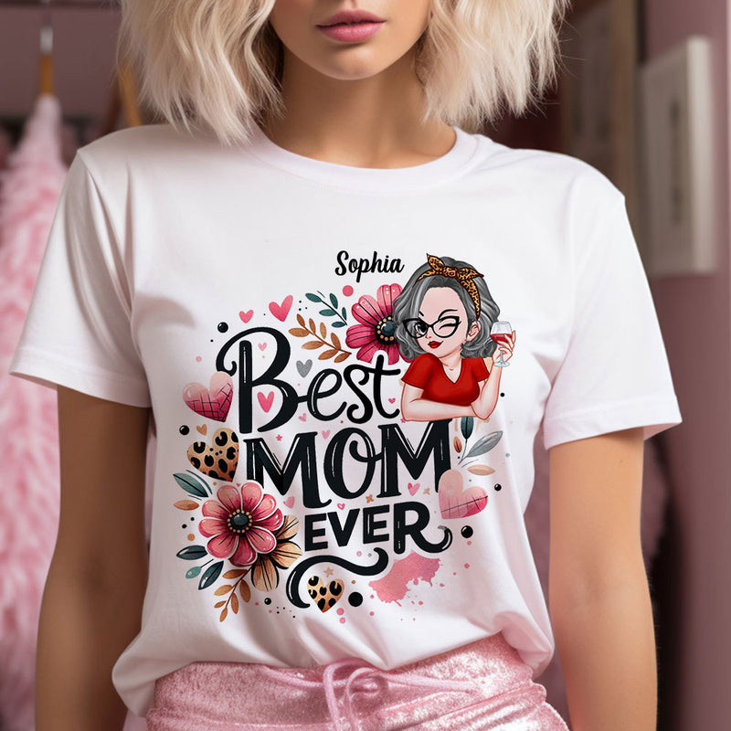 Pretty Sassy Best Mom Ever Personalized Shirt