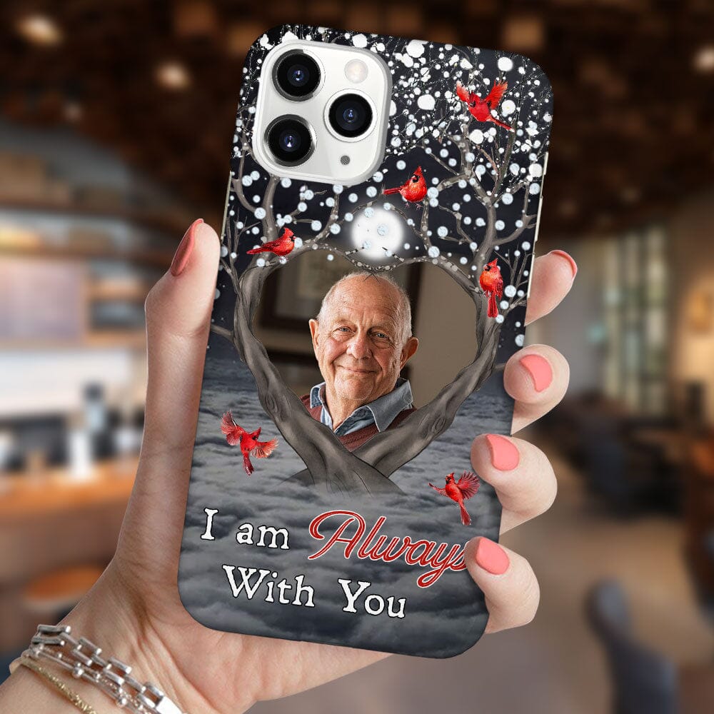 I'm Always With You Cardinal Bird - Personalized Phone case NVL12DEC23TP1 Silicone Phone Case HumanCustom - Unique Personalized Gifts Made Just for You 