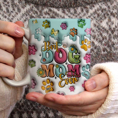 3D Inflated Effect Best Dog Mom Ever Personalized Mug VTX16APR24TP1