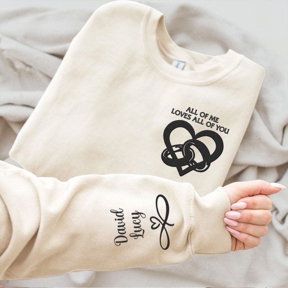 Embroidered Couple Heart Ring Infinity, All Of Me Loves All Of You Personalized Sweatshirt LPL30NOV23TP3 Embroidered Sweatshirt HumanCustom - Unique Personalized Gifts Made Just for You 