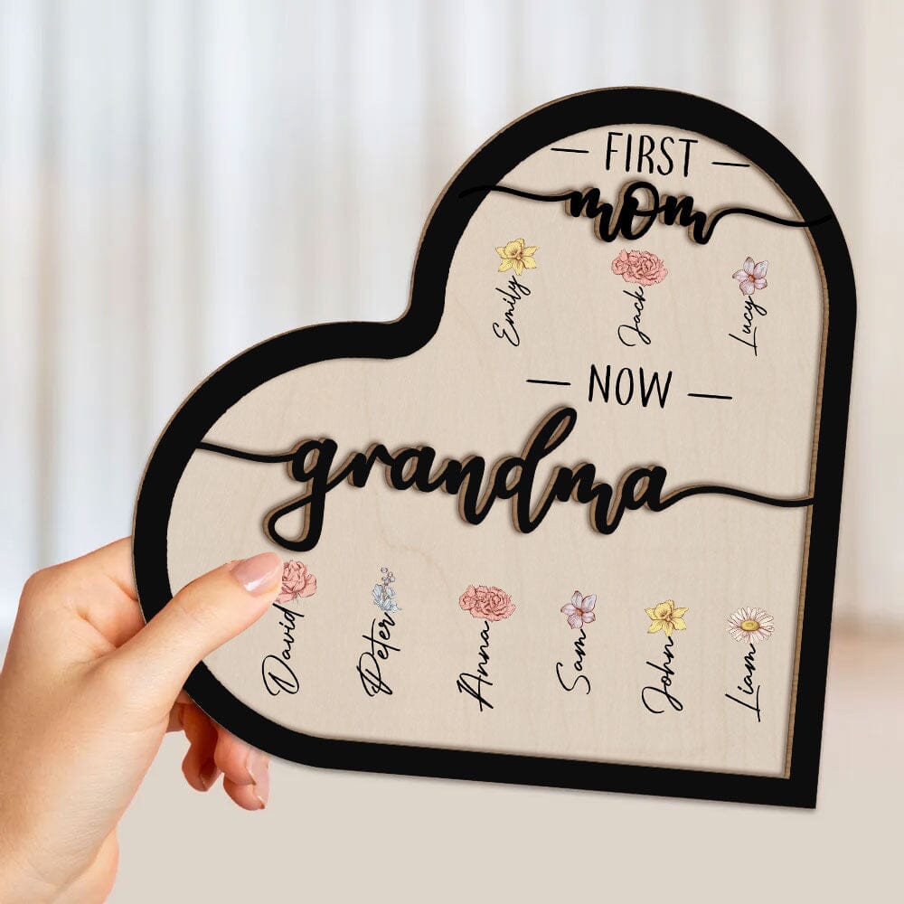 First Mom Now Grandma - Personalized 2 Layers Wooden Plaque NVL21DEC23TP1 Wood Plaque HumanCustom - Unique Personalized Gifts Made Just for You 