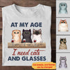 Customized At My Age I Need Cats And Glasses Cat T-Shirt Pm12Jun21Ct6 2D T-shirt Dreamship S White