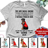 Personalized To My Dog Mom Thanks For Being My Dog Mom T-Shirt 2D T-shirt Dreamship S Heather Grey