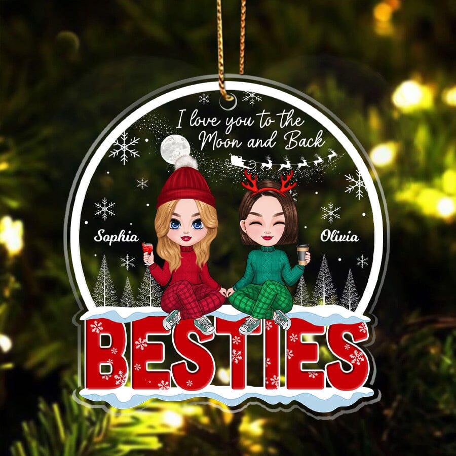 Cute Christmas Doll Besties, I Love You To The Moon & Back Personalized Ornament NVL07SEP23NY4 Acrylic Ornament Humancustom - Unique Personalized Gifts 