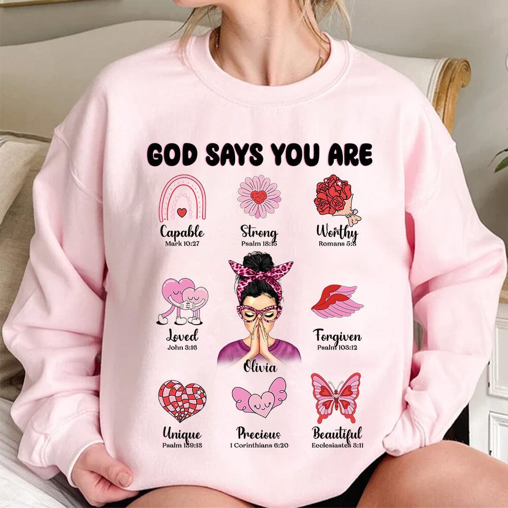 Pinky Vibe Praying Woman God Says You Are Personalized Sweatshirt LPL16DEC23NY1 2d sweatshirt HumanCustom - Unique Personalized Gifts Made Just for You 