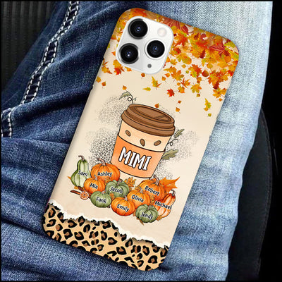 Grandma Mom Pumpkin Spice Latte Fall Season Personalized Phone Case NVL07AUG23NY1
