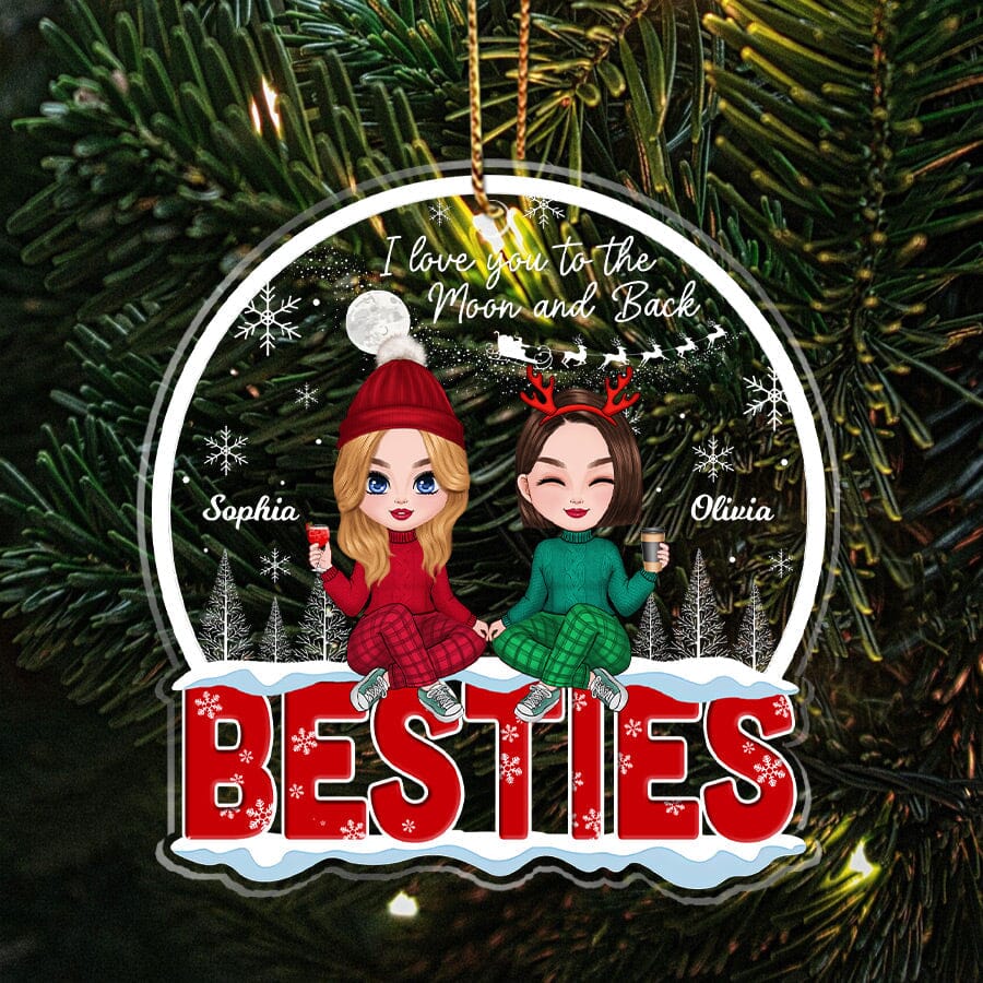 Cute Christmas Doll Besties, I Love You To The Moon & Back Personalized Ornament NVL07SEP23NY4 Acrylic Ornament Humancustom - Unique Personalized Gifts 