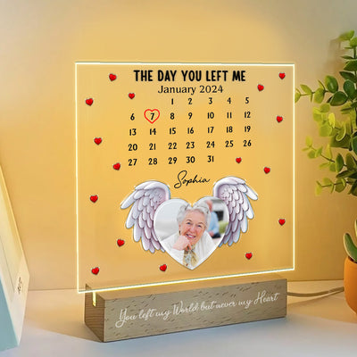 Memorial Calendar Upload Photo Heart Wings, The Day You Left Me, I am Always with You Personalized Acrylic Block LED Night Light LPL09MAY24NY1