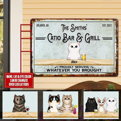 Personalized Catio Bar & Grill Cats Proudly Serving Whatever You Brought Printed Metal Sign Metal Sign Human Custom Store
