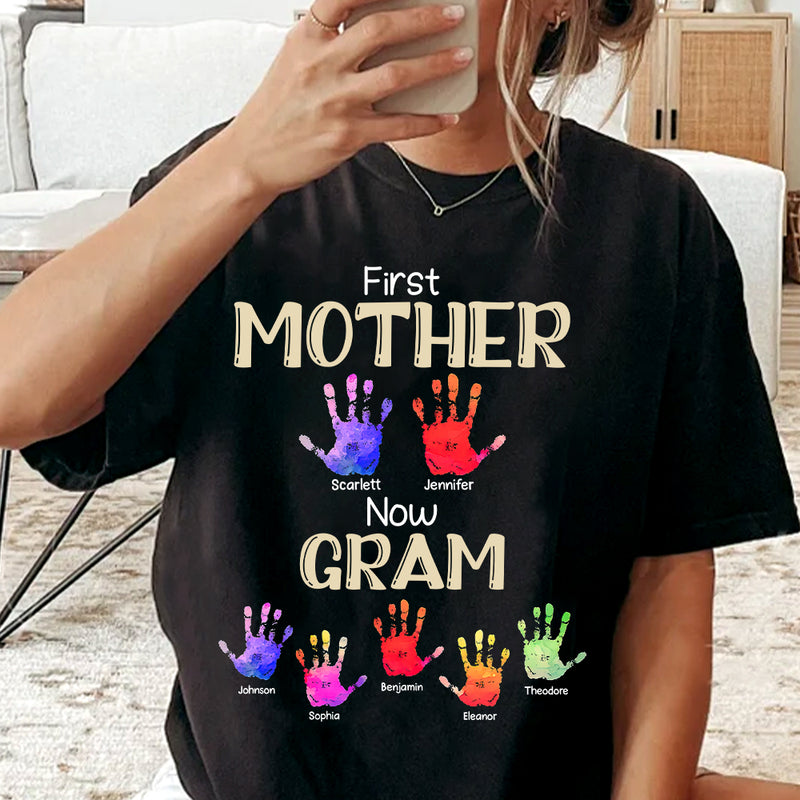 First Mom Now Grandma Hand With Name Personalized T-shirt