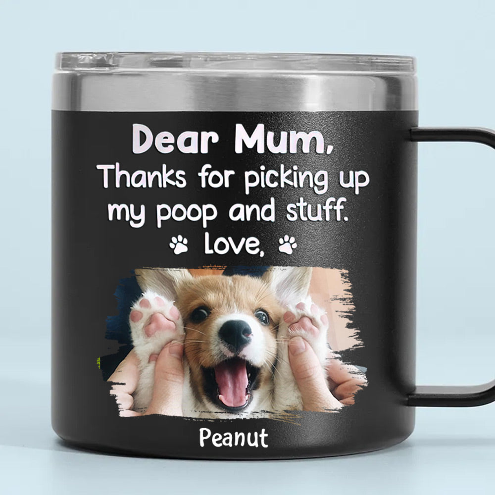 Custom Photo Thanks For Picking My Stuff - Dog & Cat Personalized Custom 14oz Stainless Steel Tumbler With Handle - Father's Day, Gift For Pet Owners, Pet Lovers NVL04JUN24NY2