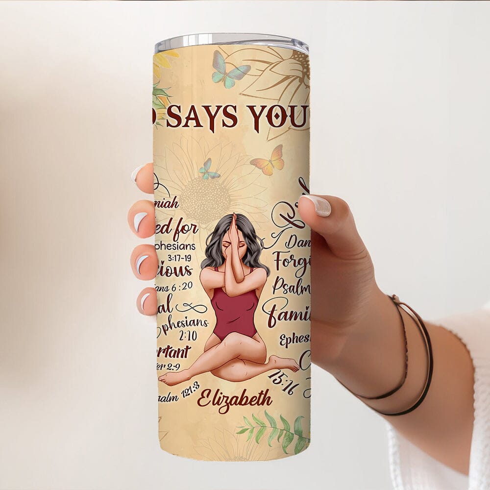 Praying Woman, God Says You Are Christian Bible Verse Personalized Skinny Tumbler LPL02DEC23NY1 Tumbler With Straw HumanCustom - Unique Personalized Gifts Made Just for You 