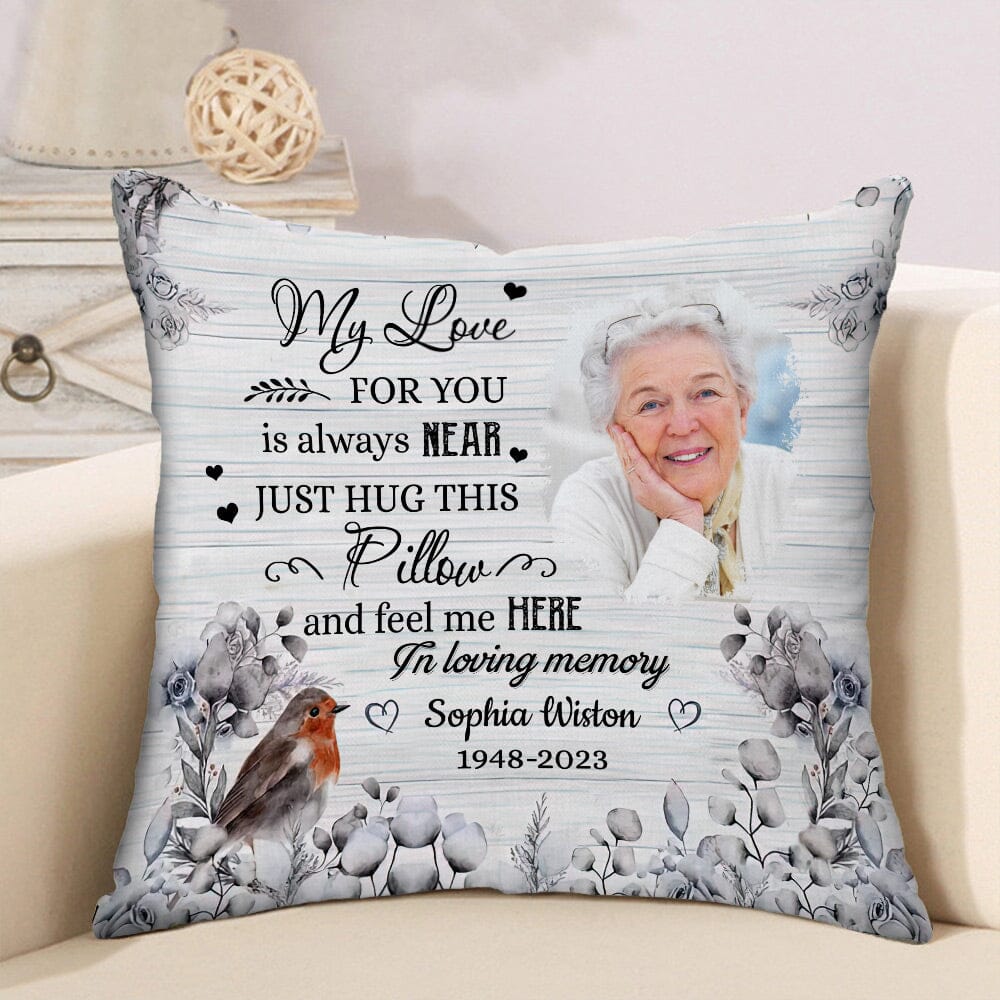 Memorial Custom Photo Just Hug This Pillow And Feel Me Here Personalized Pillow LPL05DEC23NY1 Pillow HumanCustom - Unique Personalized Gifts Made Just for You 