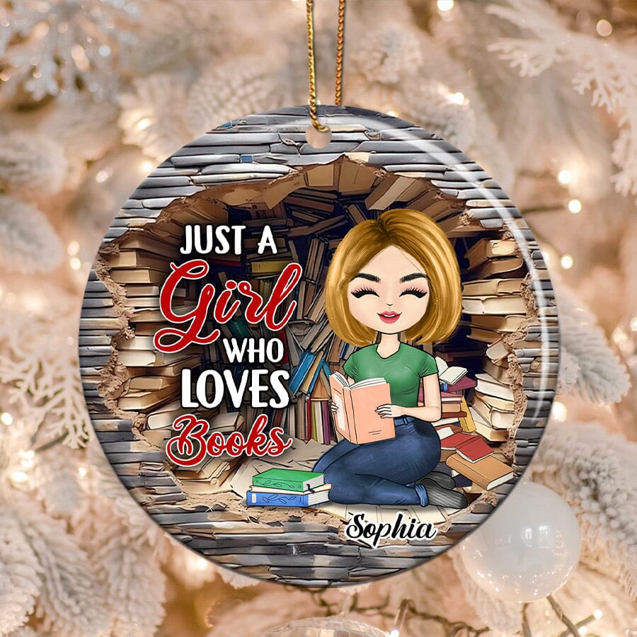 Just A Girl Who Loves Books Personalized Ceramic Ornament VTX30OCT23NY1 Circle Ceramic Ornament HumanCustom - Unique Personalized Gifts Made Just for You Pack 1 