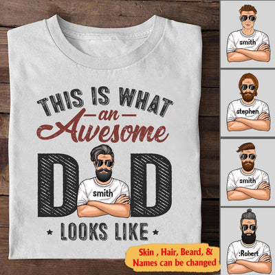 Customized This Is What An Awesome Dad Looks Like T-Shirt Pm07Jun21Ct2 2D T-shirt Dreamship