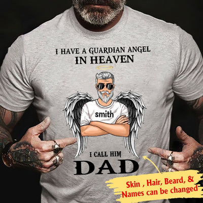 Customized I Have A Guardian Angel I Heaven I Call Him Dad T-Shirt Pm07Jun21Ct03 2D T-shirt Dreamship
