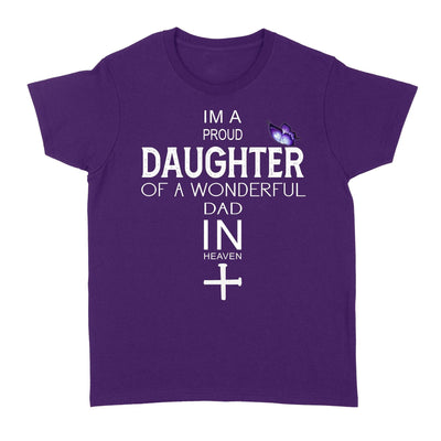 I'm a proud daughter of a wonderful dad in heaven Woman Tee hqt16jun21dd2 Apparel Dreamship XS Purple