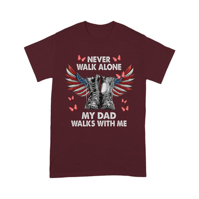 Customized never walk alone my dad walks with me T-Shirt PM19JUN21TT1 2D T-shirt Dreamship S Dark Red