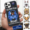 Personalized Dog The Road To My Hear Is Paved With Paw Prints Phone Case Dhl-24Tq015 Phonecase FUEL