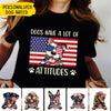 Personalized Dogs Have A Lot Of Attitudes Dog Mom Dog Dad Funny T-shirt Apparel FantasyCustom