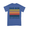Customized Dad Bob Like A Regular Dad Only More Drunker T-Shirt Pm08Jun21Ct1 2D T-shirt Dreamship S Royal