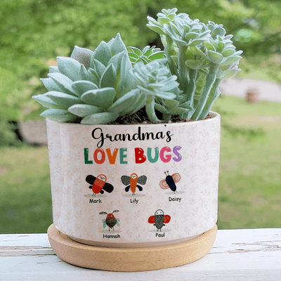 Grandma's Love Bugs Cute Bug Grandkids Nanas Moms Aunties Personalized Ceramic Plant Pot Perfect Mother's Day Gift HTN23MAR23QB1 Ceramic Plant Pot Humancustom - Unique Personalized Gifts