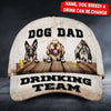 Personalized Dog Dad Drinking Team Classic Caps nla-30xt002 Baseball Cap Human Custom Store Universal Fit