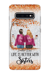 Personalized Life Is Better With Sisters Phone Case Phonecase FUEL Samsung Samsung Galaxy S10+