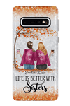 Personalized Life Is Better With Sisters Phone Case Phonecase FUEL Samsung Samsung Galaxy S10