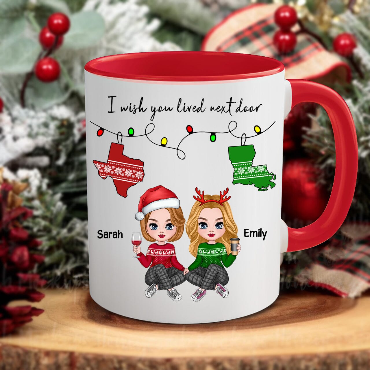 I Wish You Lived Next Door Personalized Accent Mug Christmas Gift For Sisters Besties VTX16NOV23CT2 Accent Mug HumanCustom - Unique Personalized Gifts Made Just for You Red 