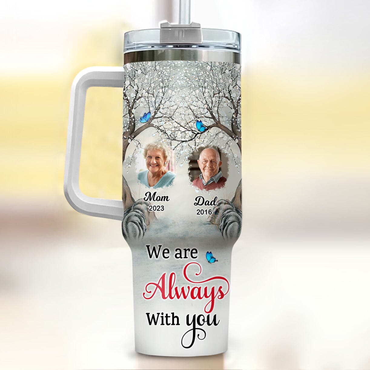 I Am Always With You Butterfly - Memorial Gift - Personalized Custom Photo40Oz Tumbler - NTD27DEC23CT1