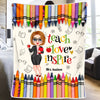 Colorful Crayon Teach Love Inspire Cute Pretty Doll Teacher Personalized Blanket Perfect Teacher's Day Gift HTN05DEC23CT1 Fleece Blanket HumanCustom - Unique Personalized Gifts Made Just for You Small (30x40in)