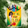 Box of Crayon Pretty Doll Teacher Counselor Educator Personalized 2D Acrylics Ornament HTN07SEP23CT2