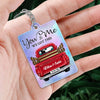Personalized You And Me We Got This Red Truck Couple Acrylic Keychain NVL20MAR23CT1 Acrylic Keychain - 2 Sided Humancustom - Unique Personalized Gifts