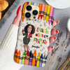 Colorful Crayon Teach Love Inspire Upload Photo Teacher Personalized Phone case Perfect Teacher's Day Gift HTN27MAR24CT3