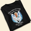 Your wings were ready but my heart was not Upload Photo Memorial Personalized Black T-shirt and Hoodie HTN13OCT23CT1 Black T-shirt and Hoodie HumanCustom New