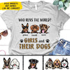 Personalized Dog Mom Who Runs The World Funny T-shirt Apparel FantasyCustom