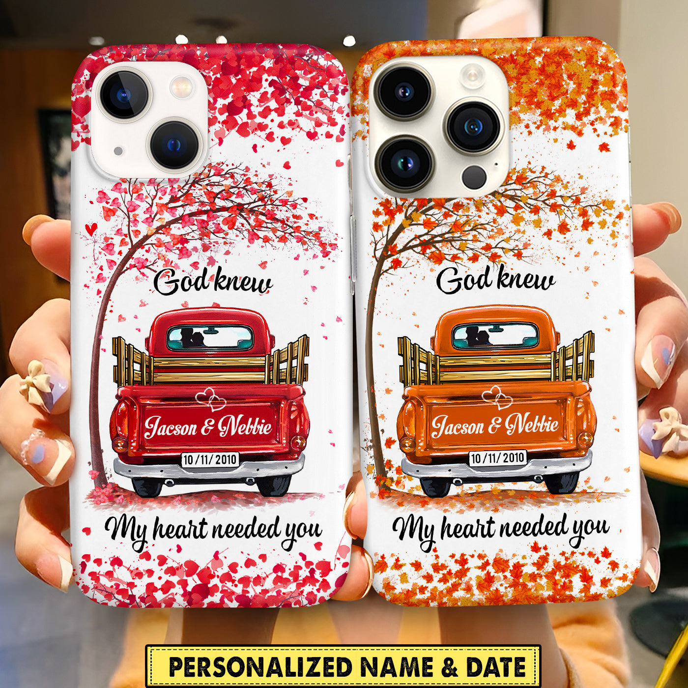 God knew my heart needed you Romantic Couple Truck Personalized Phone case HTN08JAN24CT2