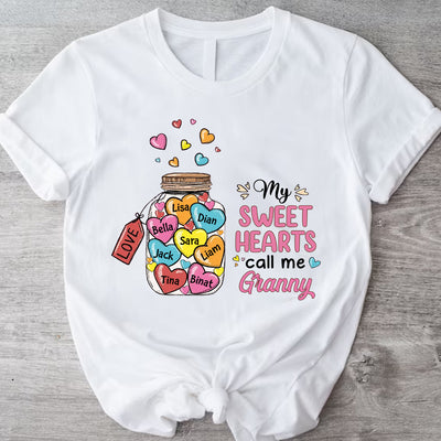 My sweet hearts call me Grandma Valentine's Day Jar of Hearts Personalized White T-shirt and Hoodie HTN15DEC23NA1
