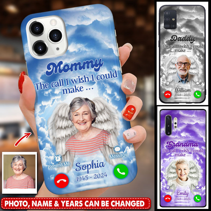 Discover Personalized Memorial Upload Photo Angel Wings In Heaven, The Call I Wish I Could Make Phone Case