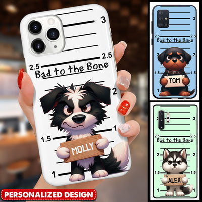 Funny Puppy Pet Dog Crime, Bad To The Bone Personalized Phone Case LPL16MAR24TP1