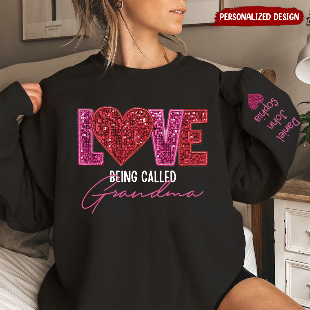 Personalized Sweatshirt - Love Being Called Grandma - NTD04JAN24NY1