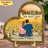 You And Me We Got This - Gift For Couples - Personalized 2 Layers Wooden Plaque NVL03FEB24TT1