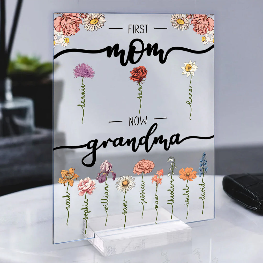Beautiful Birth Month Flower Gift For Grandma Mom - First Mom Now Grandma - Personalized Acrylic Plaque NVL12MAR24TT1